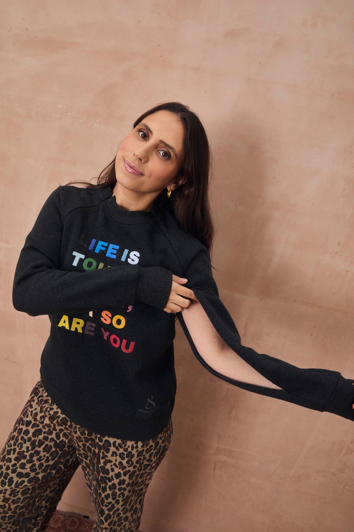 The Life Is Tough Sweatshirt